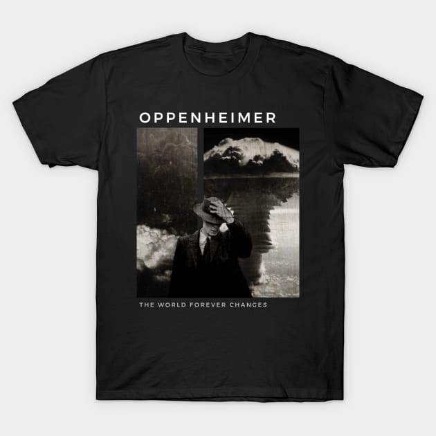 Oppenheimer T-Shirt by WPAP46